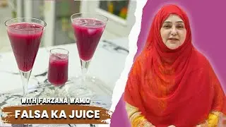 Falsa Ka Juice With Chef Farzana Wamiq | summer special recipe