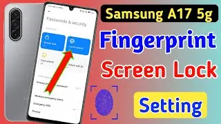 Samsung a17 5g fingerprint screen lock | fingerprint lock setting in Samsung a17 5g | fingerprint
