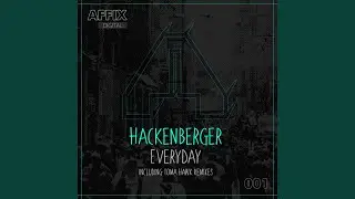 Everyday (Toma Hawk Alternative Remix)