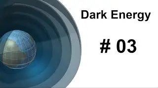 Dark Energy 03 - Numerical Model