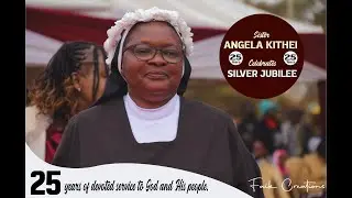 Celebrating Sister Angela // SILVER JUBILEE // 25 Years of Service to God and His People.