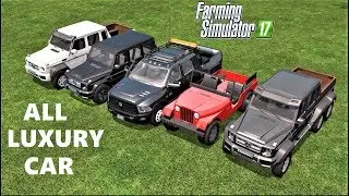 ALL LUXURY CAR , SUV , PICKUP |  Farm 2017 🚗🚙🏎