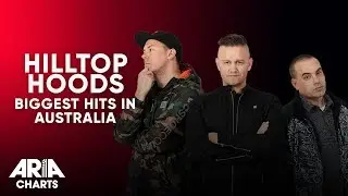 Hilltop Hoods: Biggest Hits in Australia | ARIA Charts