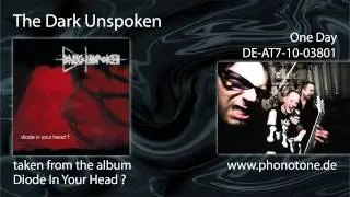 The Dark Unspoken - One Day