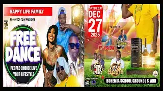 Free Dance 2025 (Live Your Lifestyle) @Bohemia School Ground St. Ann, Happy Life Family Promotion