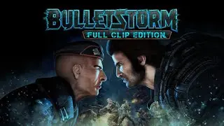 BulletStorm - Series X/S Walkthrough - Part 2