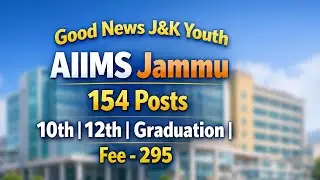 Good News l J&K Youth l 154 Posts l AIIMS Jammu l #MTS l #Legal_Assistant @keepgrowingwithshamsher