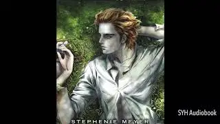 Twilight by Stephenie Meyer: Audiobook ⎢Chapter 2