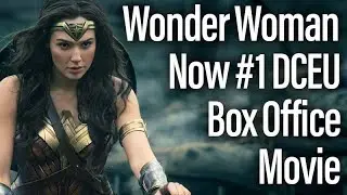 Wonder Woman Passes Batman V Superman For #1 DCEU Box Office Film
