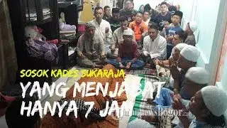 Sosok Kades Sukaraja yang Menjabat Hanya Selama 7 Jam