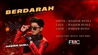 Haqiem Rusli - Berdarah (Official Lyric Video)