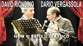 David Riondino e Dario Vergassola - Non si batte il classico