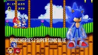Sonic Heroes 2 Super Sonic Blue