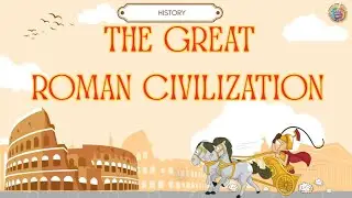 The Great Roman Civilization | Ancient Rome for Kids | History Project | Class 3 Social Studies