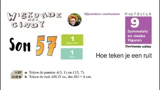 Klas 1 H9 HV1 som 57 V1 som 57 Een ruit tekenen als je geen zijden hebt maar 2 punten en  diagonaal