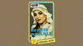 Seneler (Bir Sandığım Vardı) - Belkıs Akkale (Dostlara Selam Albümü)