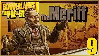 The Meriff | Borderlands The Pre-Sequel #9
