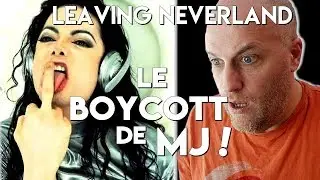 LEAVING NEVERLAND & LE BOYCOTT DE MICHAEL JACKSON !