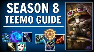 SEASON 8 TEEMO GUIDE! RUNES AND ITEMS! HOW TO PLAY TEEMO LIKE TM8!