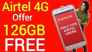 Airtel 4G Data Offer 2019 free 126GB | Airtel free data offer | airtel free internet | May 2019