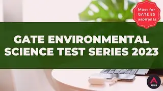 GATE 2023 Environmental Science Test Series 🔥