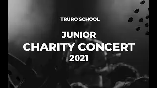 Truro School Junior Charity Concert 2021