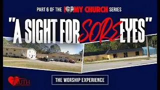 Part 6 Of The I Love My Church Series: 
