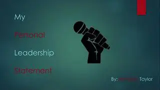 My Personal Leadership Statement