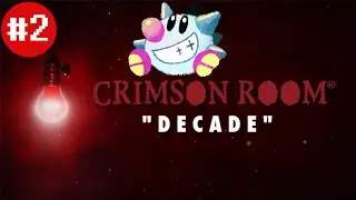 Let's Play Crimson Room Decade (2): Freedom...?