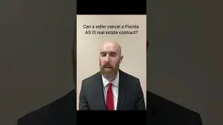 Can a seller cancel a Florida AS IS real estate contract? #realestate #realestatelaw #contract