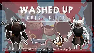 Washed Up | Fer.al Quest Guide