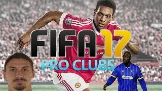 FIFA 17 PRO CLUBS &bull; NEW FEATURES &bull; HD