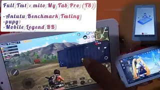 Mito MyTab Pro Full Test |  Antutu Benchmark, PUPG, Mobile Legends BB.