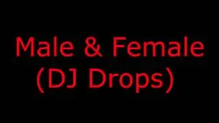DJ Drop samples. Male - Female - spanish - UK - Intros