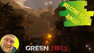 WELCOME TO THE JUNGLE! - Green Hell | Part 3
