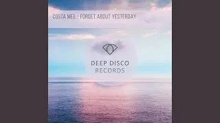 Forget About Yesterday
