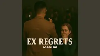 Ex Regrets