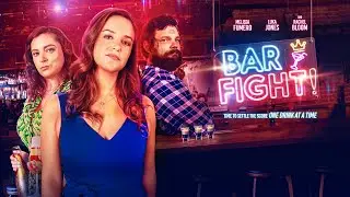 BAR FIGHT! | 2022 | Comedy | Starring Melissa Fumero, Rachel Bloom & Luka Jones