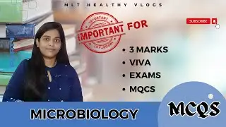 Microbiology Important MQs - Bscmlt , DMLT