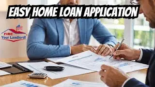 Fire Your Landlord&reg; Makes Applying For A Home Loan A Breeze! EASY!
