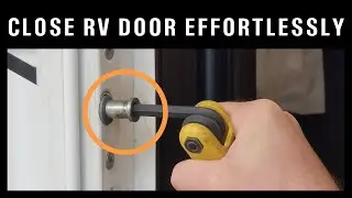 How to Fix RV Door that Won't Latch & Is Difficult to Close