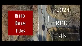 Retro Dream Films Reel | 4K | (2024)