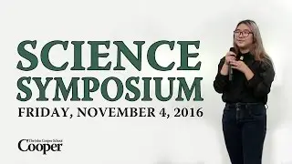 Science Symposium | November 4, 2016 | The John Cooper School