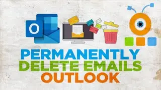 How to Permanently Delete Emails in Outlook