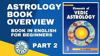 Astrology Book Overview: Elements Of Vedic Astrology by Dr. K S Charak, Volume 2