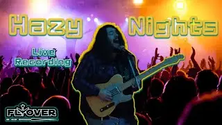 Flyover - Hazy Nights Live Recording (The Hive 2022)