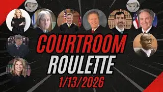 Courtroom Roulette: Judges, Cases & Chaos Live January 13 2026