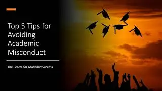 Top 5 Tips for Avoiding Academic Misconduct