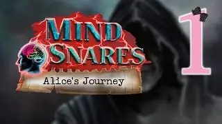 Mind Snares: Alice's Journey (WE) - Ep1 - w/Wardfire