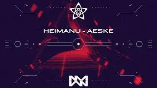 Heimanu &mdash; Aeske (ARCADIA Compilation)